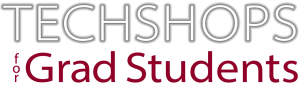 Logo TechShops for Grad Students